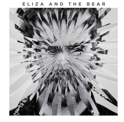 ELIZA  AND THE BEAR  ELIZA AND THE BEAR winyl opis