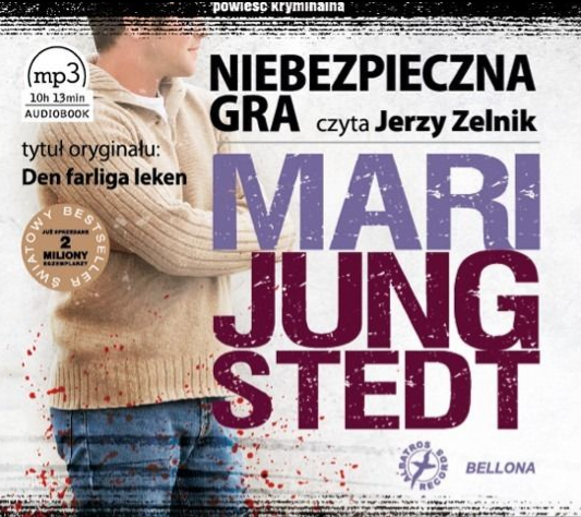 NIEBEZPIECZNA  GRA MARI JUNGSTEDT audiobook